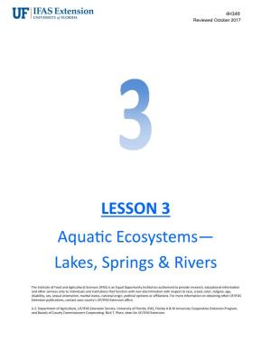 LESSON 3 Aquatic Ecosystems— Lakes, Springs & Rivers