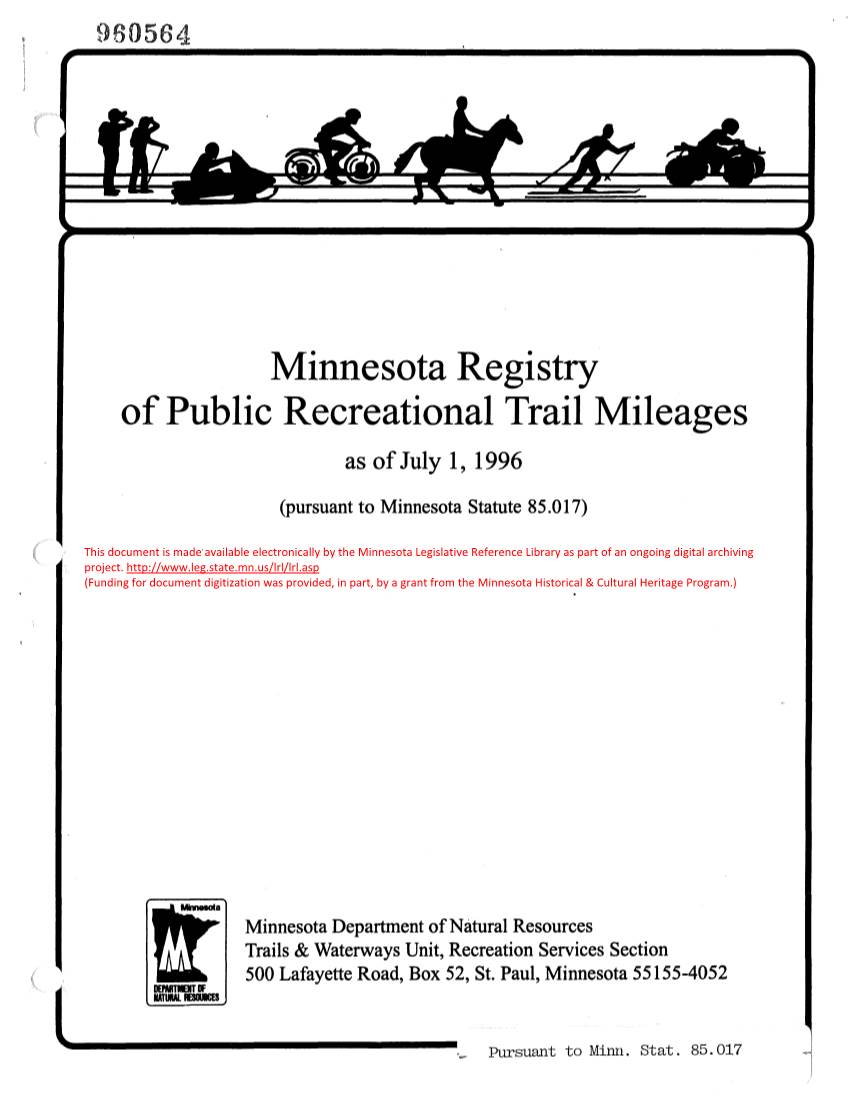 Minnesota Registry of Public Recreational Trail Mileages As of July 1, 1996