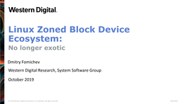 Zoned Linux Ecosystem Overview