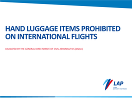 Hand Luggage Items Prohibited on International Flights
