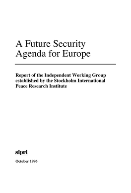 A Future Security Agenda for Europe