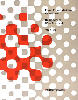 Erven E. Van De Geer Calendars Designed by Wim Crouwel 1957–79