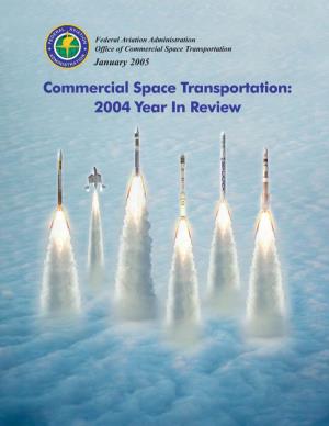 2004 Commercial Space Transportation Year in Review Draft