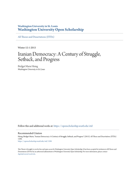 Iranian Democracy: a Century of Struggle, Setback, and Progress Bridget Marie Heing Washington University in St