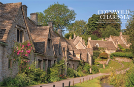 COTSWOLD CHARISMA Rolling Hills, Chocolate-Box Villages and a Rich Tudor History: Marianka Swain Salutes the Majestic Charms of Gloucestershire