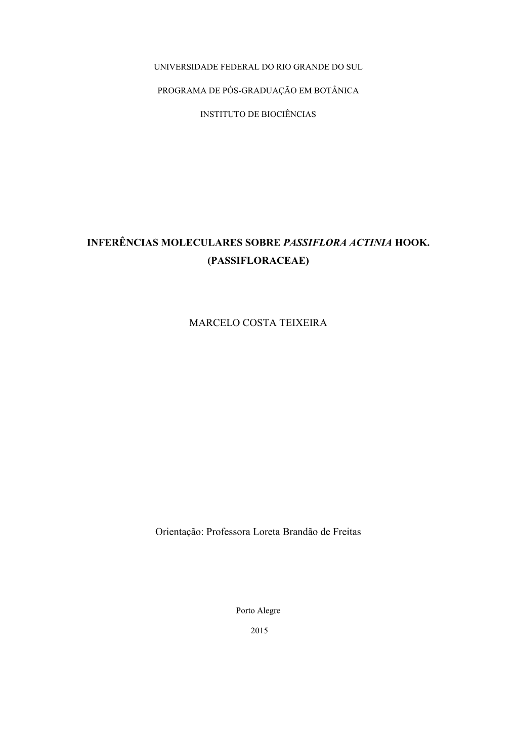 Inferências Moleculares Sobre Passiflora Actinia Hook