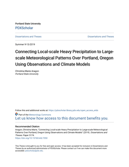 Connecting Local-Scale Heavy Precipitation to Large-Scale Meteorological Patterns Over Portland, Oregon Using Observations and Climate Models" (2019)