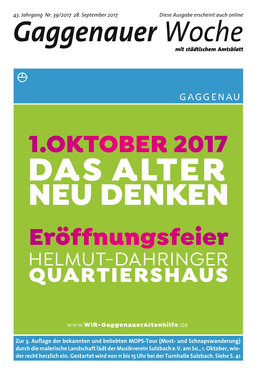 1.OKTOBER 2017 DAS ALTER NEU DENKEN Eröffnungsfeier HELMUT-DAHRINGER QUARTIERSHAUS