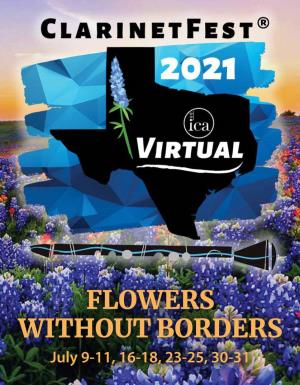 FLOWERS WITHOUT BORDERS July 9-11, 16-18, 23-25, 30-31 Enter to Win a Vocalise Mouthpiece Scan the Code and Complete Your Entry