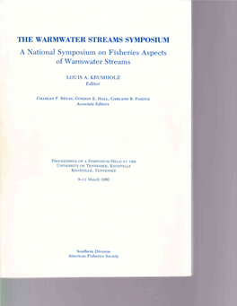 THE WARMWATER STREA]US SYNTPOSIUM a National Symposium on Fisheries Aspects of Warmwater Streams