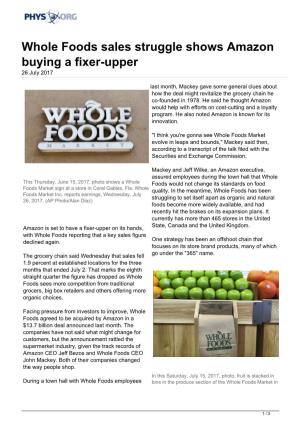 Whole Foods Sales Struggle Shows Amazon Buying a Fixer-Upper 26 July 2017