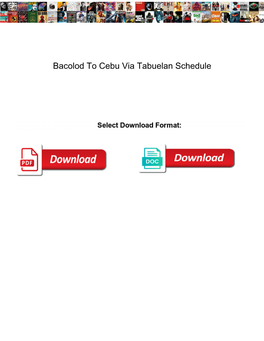 Bacolod to Cebu Via Tabuelan Schedule