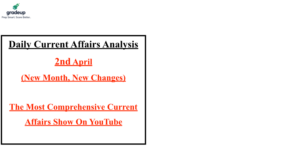 Best Current Affairs 2Nd April