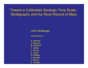 Toward a Calibrated Geologic Time Scale: Stratigraphy and the Rock Record of Mars