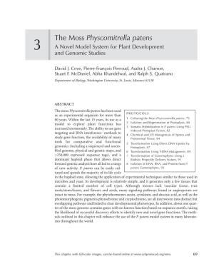 The Moss Physcomitrella Patens a Novel Model System for Plant Development 3 and Genomic Studies