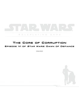 The Core of Corruption Episode VI of Star Wars: Dawn of Defiance