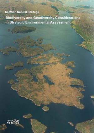 Strategic Environmental Assessment Biodiversity and Geodiversity Considerations in Strategic Environmental Assessment