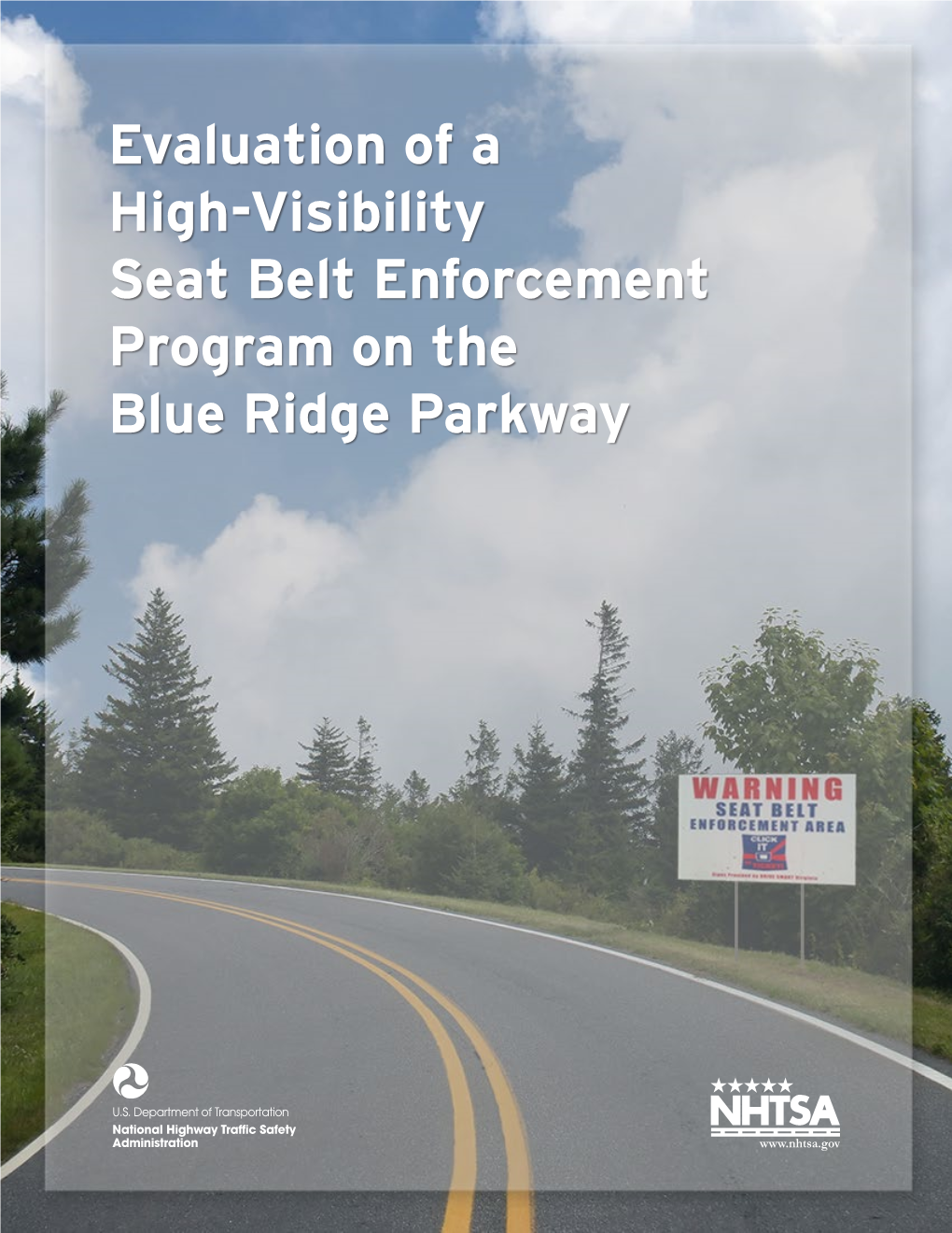 Evaluation of a High-Visibility Seat Belt Enforcement Program on the Blue Ridge Parkway