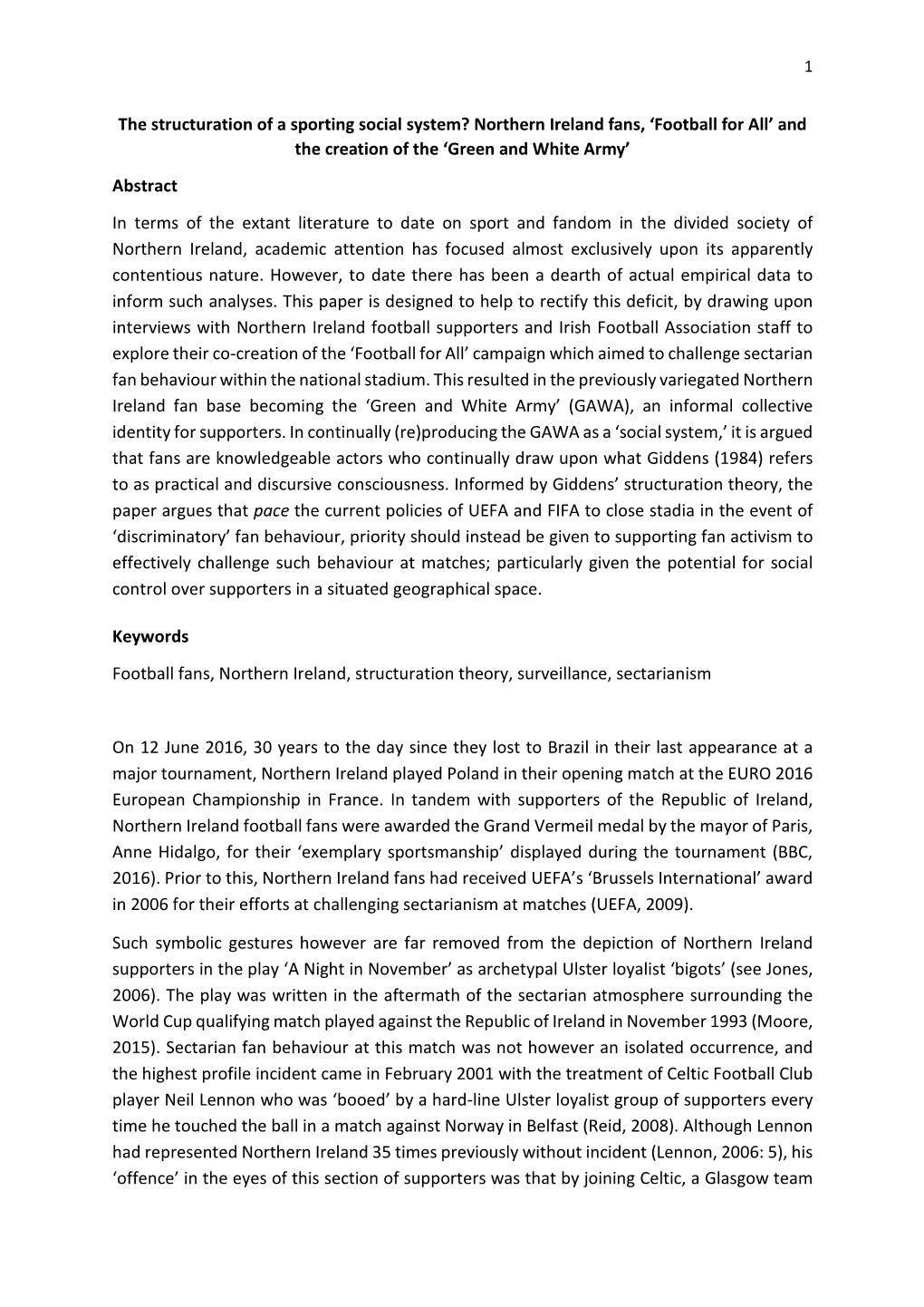 The Structuration of a Sporting Social System? Northern Ireland Fans