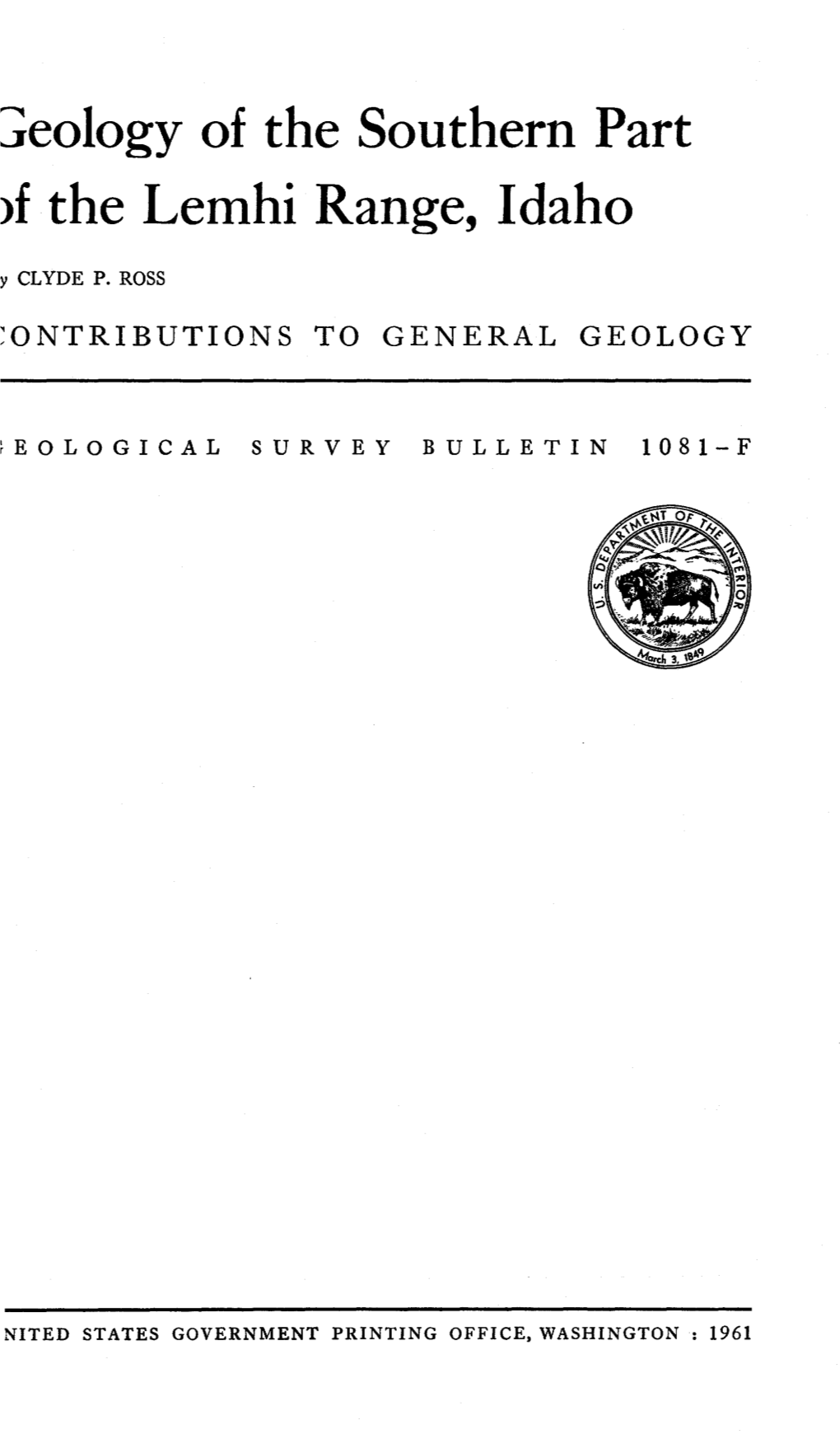 Eology of the Southern Part )F the Lemhi Range, Idaho