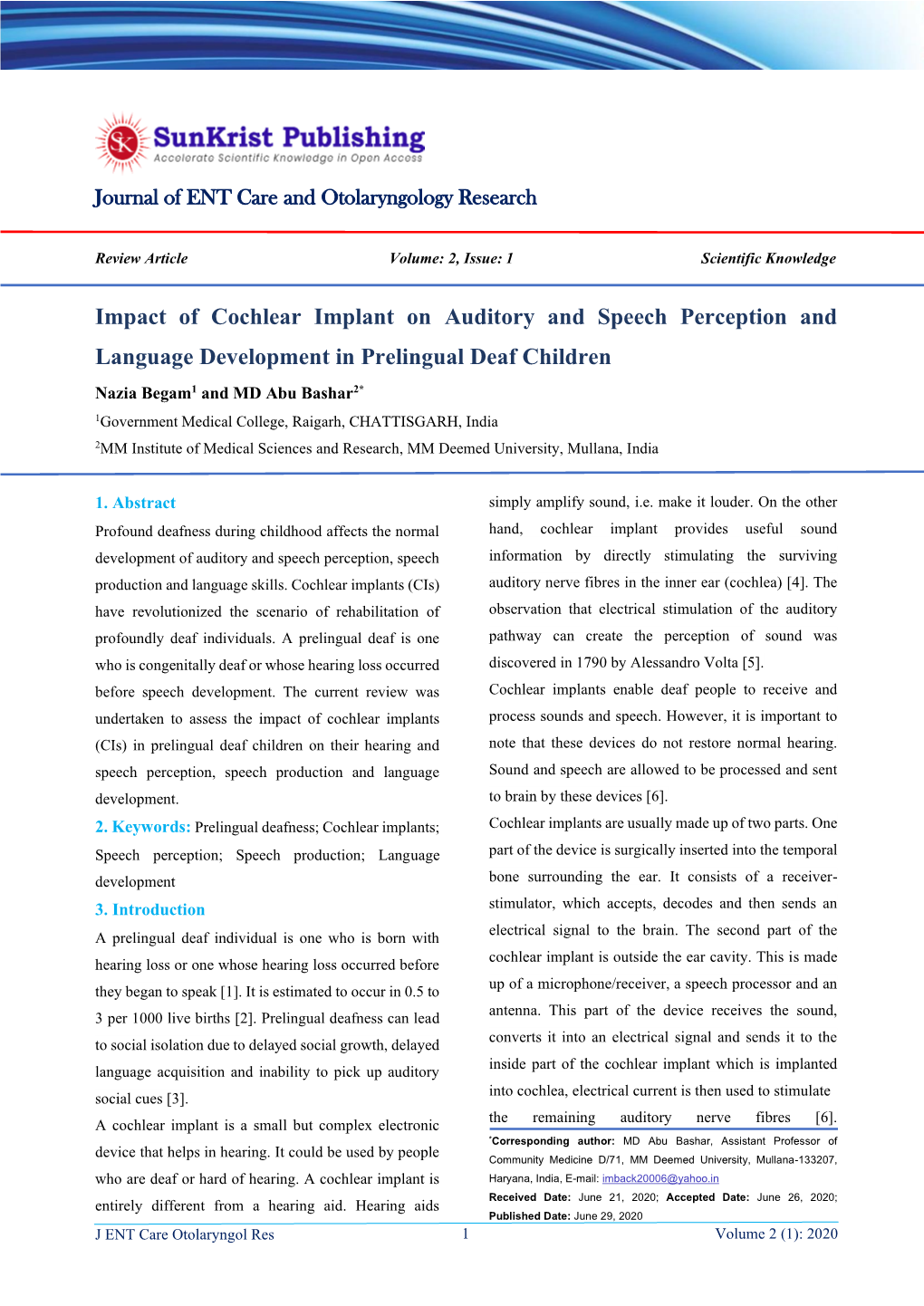 Impact of Cochlear Implant on Auditory and Speech Perception and Language Development in Prelingual Deaf Children