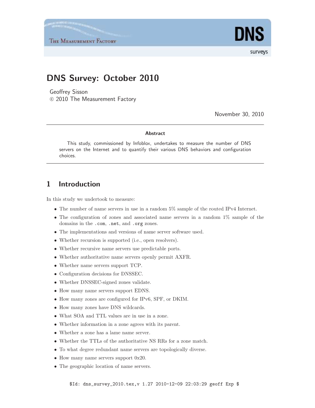 DNS Survey: October 2010 Geoﬀrey Sisson C 2010 the Measurement Factory