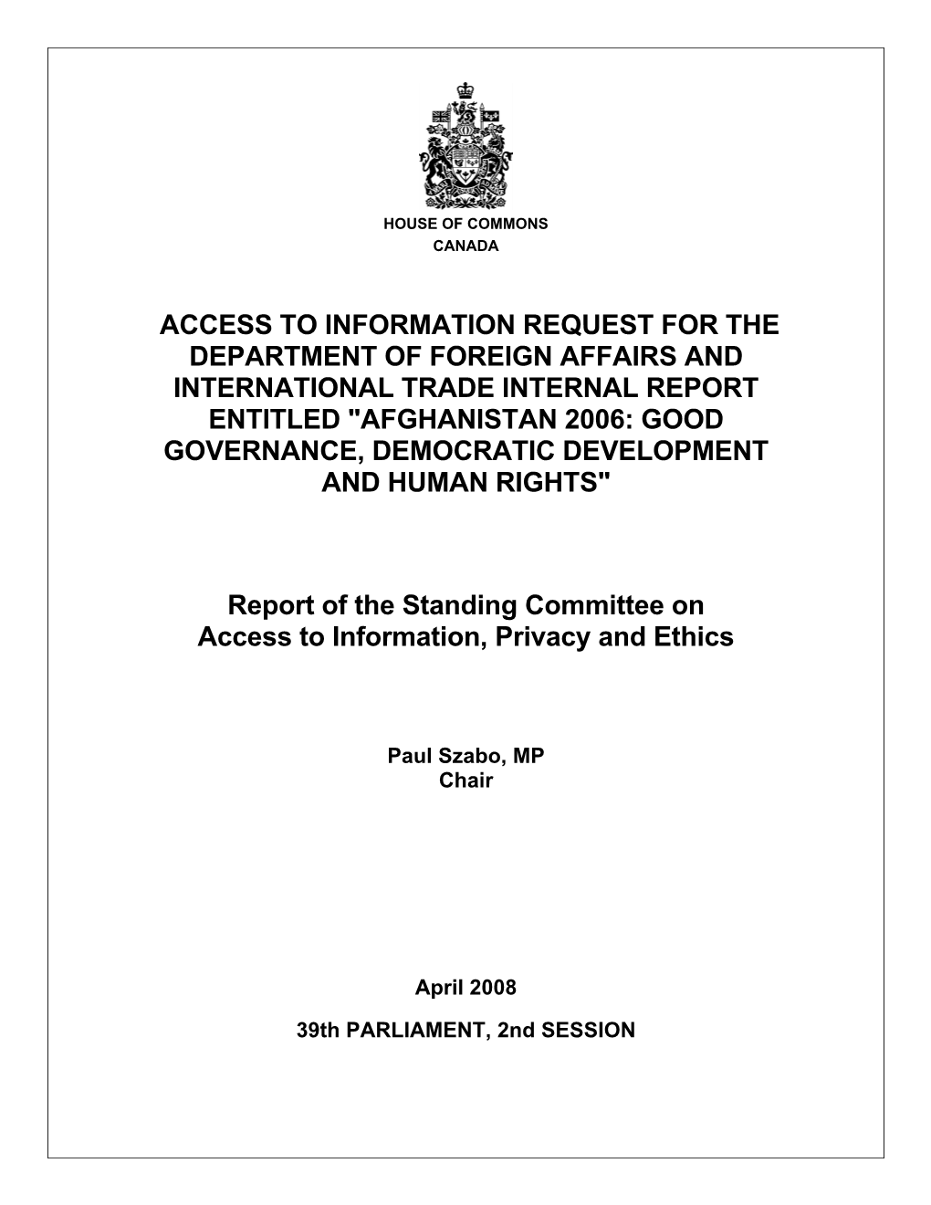 Access to Information Request for the Department of Foreign Affairs and International Trade Internal Report Entitled