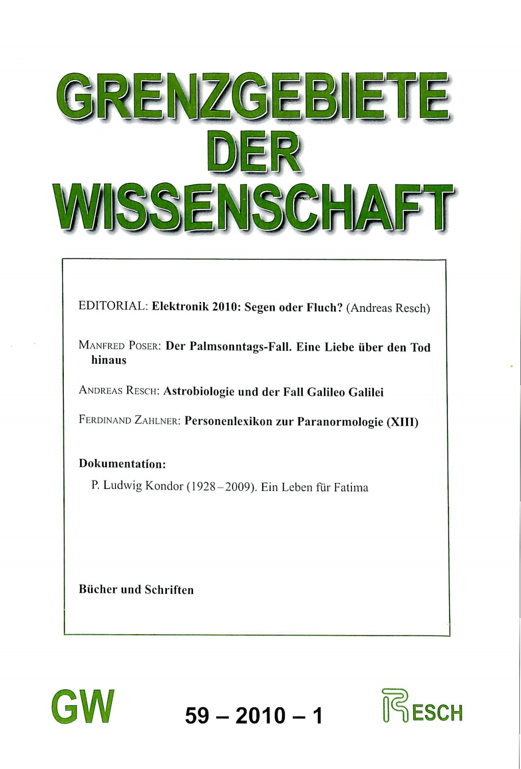 59 2010 -1 1 Hescheesch GGRENZGEBIETE R E N Z G EBIETE DERDER WISSENSCHAFT