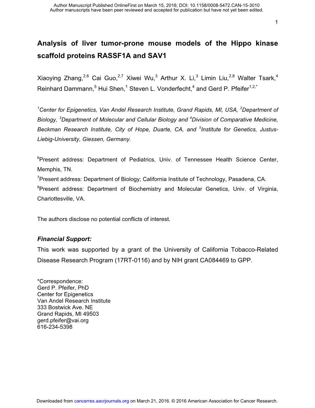 Analysis of Liver Tumor-Prone Mouse Models of the Hippo Kinase Scaffold Proteins RASSF1A and SAV1