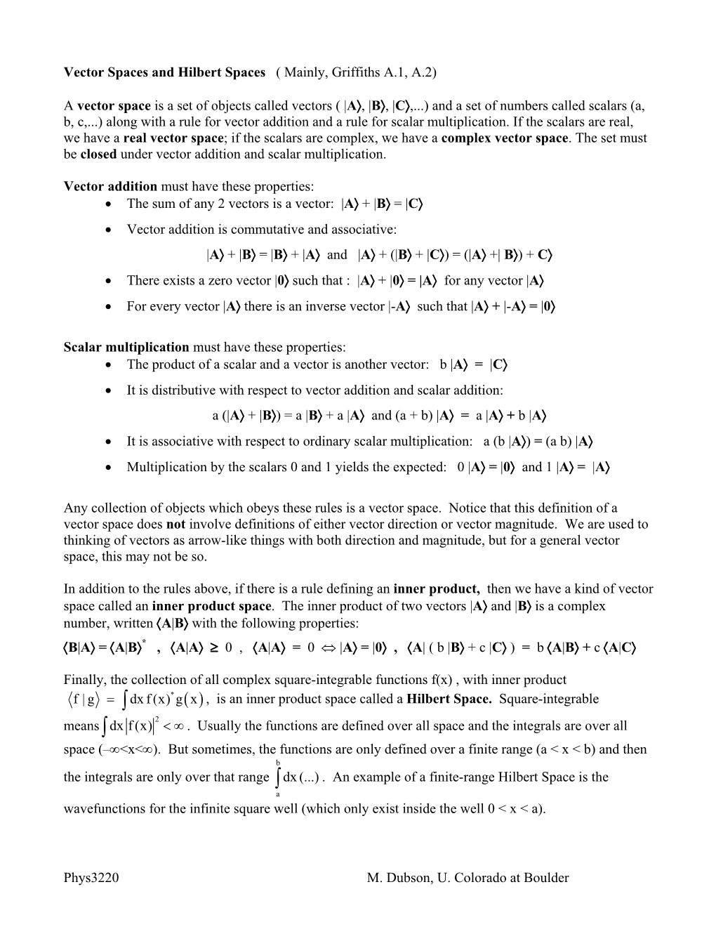 Vector Spaces and Hilbert Spaces ( Mainly, Griffiths A.1, A.2)