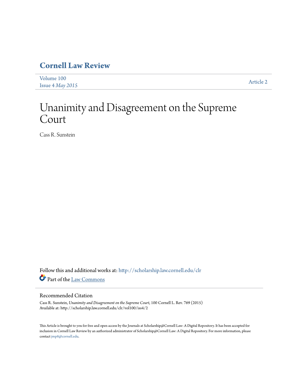 Unanimity and Disagreement on the Supreme Court Cass R