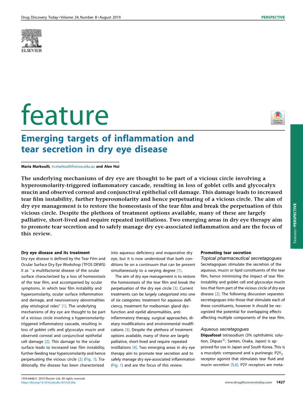 Emerging Targets of Inflammation and Tear Secretion in Dry Eye Disease