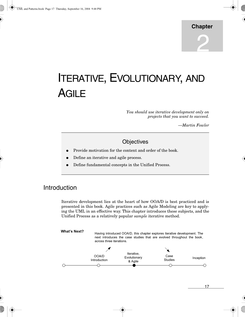 Iterative, Evolutionary, and Agile