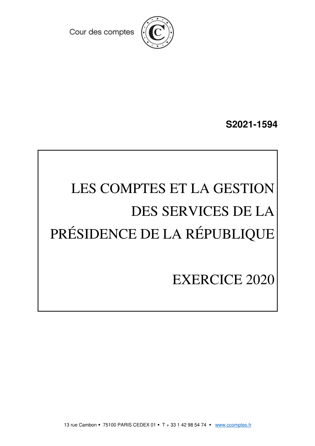 Les Comptes Et La Gestion Des Services De La Présidence De La République
