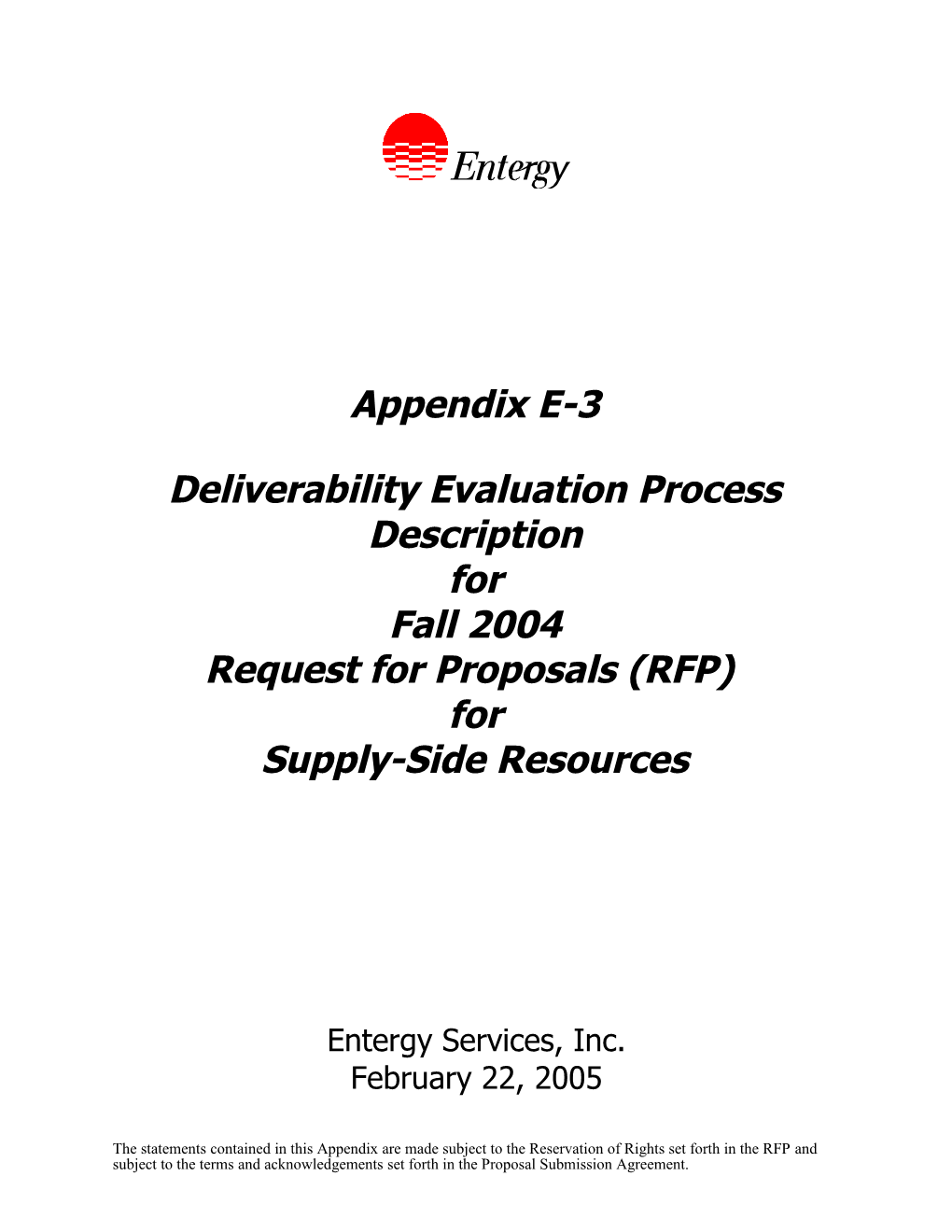 Transmission Deliverability Evaluation for Fall 2004 RFP