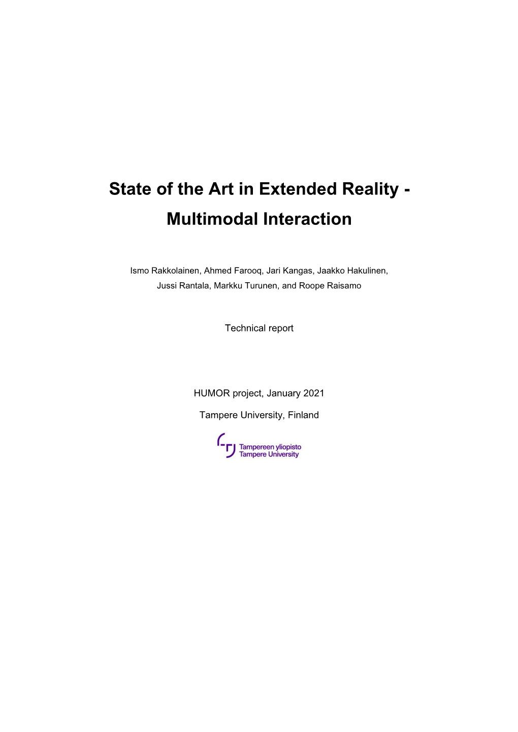 State of the Art in Extended Reality - Multimodal Interaction
