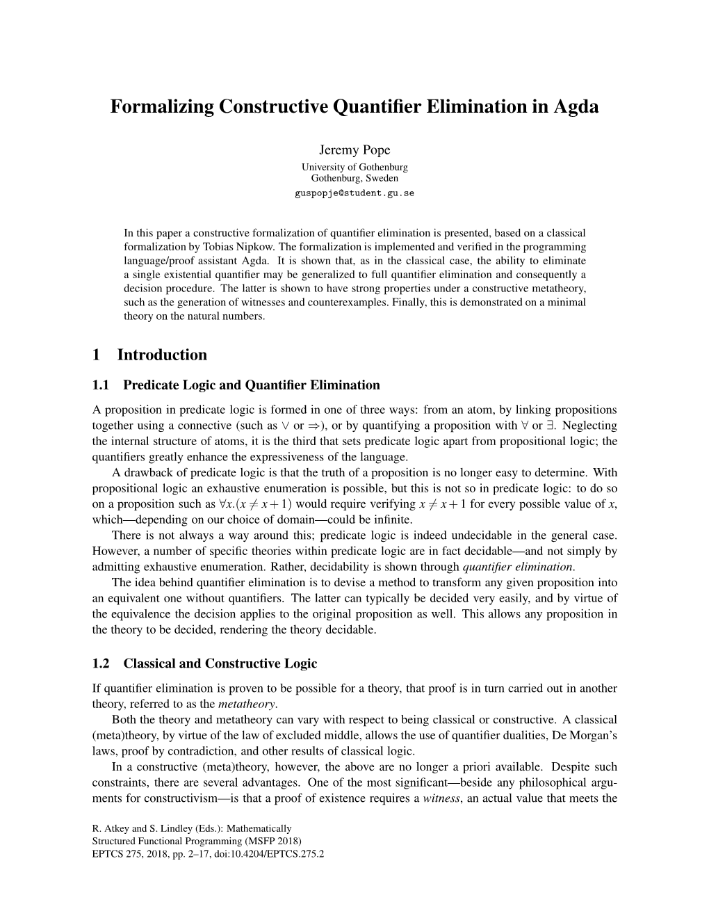 Formalizing Constructive Quantifier Elimination in Agda