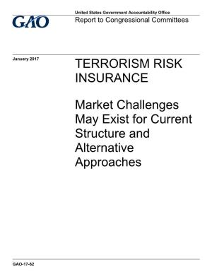 Terrorism Risk Insurance: Market Challenges May Exist for Current