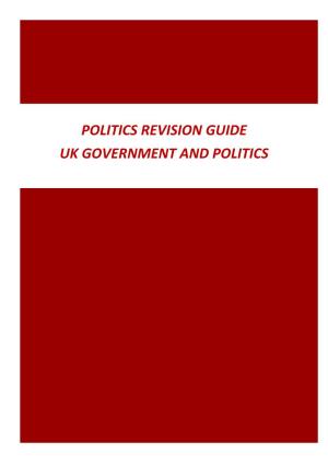 Politics Revision Guide Uk Government and Politics