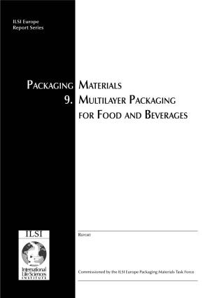 Packaging Materials 9. Multilayer Packaging for Food and Beverages