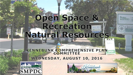 Overview – Open Space and Recreation