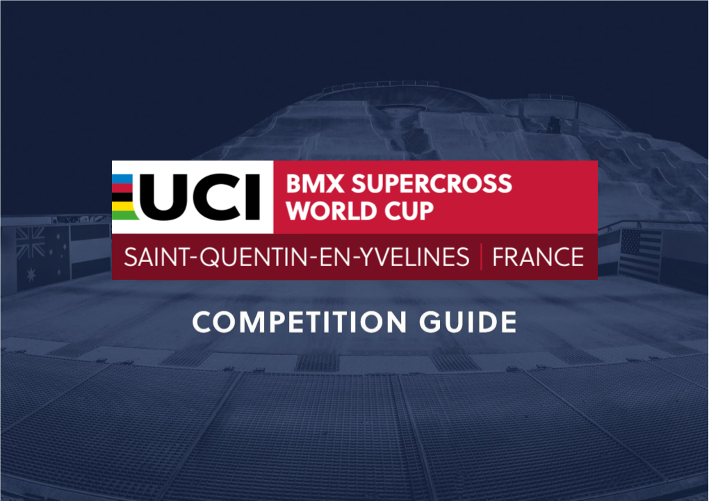 Competition Guide Uci Bmx Supercross World Cup