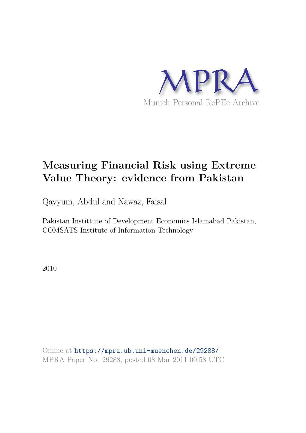 Measuring Financial Risk Using Extreme Value Theory: Evidence from Pakistan