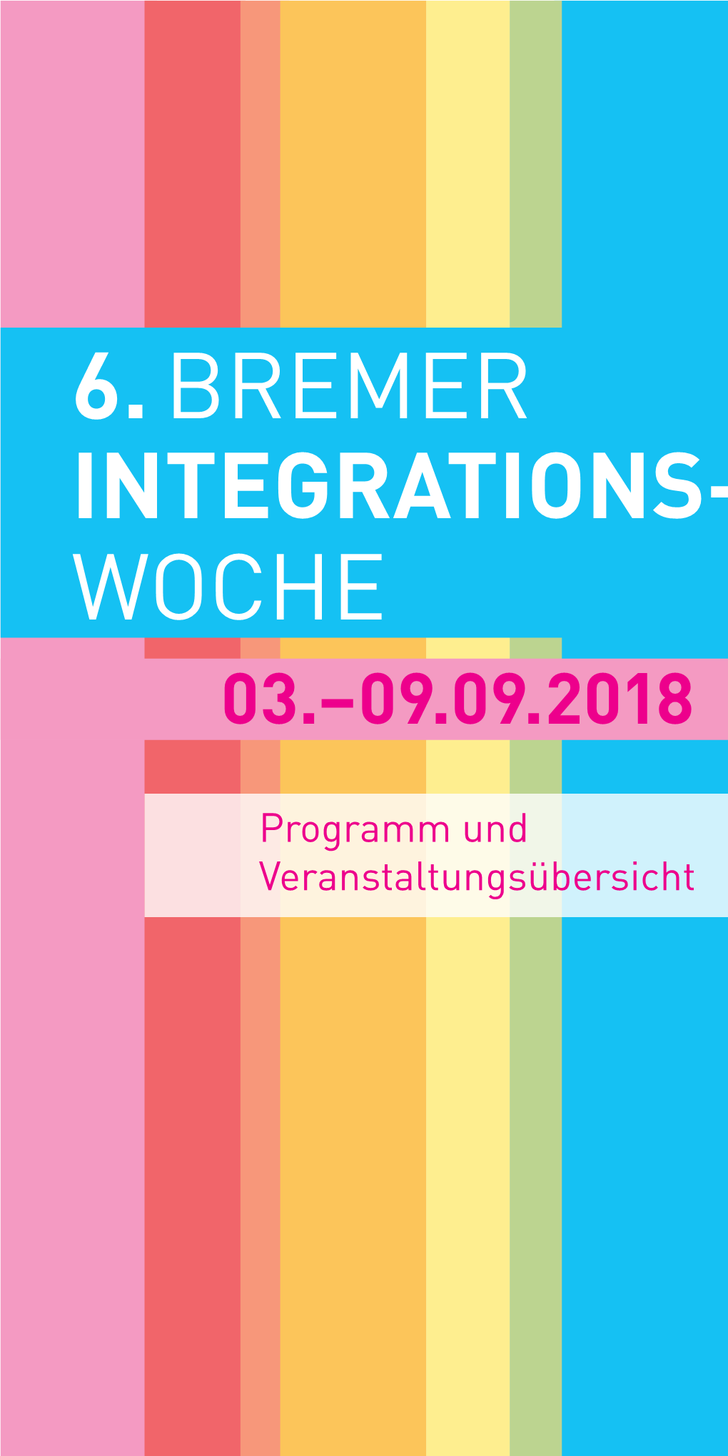 Im Land Bremen Begegnen Sich Menschen Verschiedenster Kulturen Und Religionen Mit Ganz Unterschiedlichen Lebensformen, Sprachen Und Gebräuchen