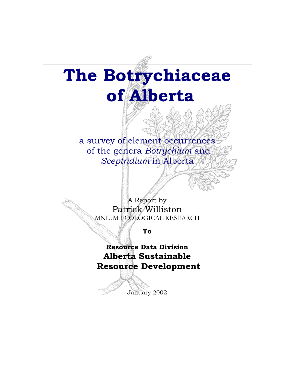 The Botrychiaceae of Alberta