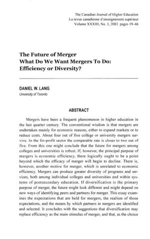 The Future of Merger What Do We Want Mergers to Do: Efficiency Or Diversity?