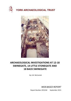 Archaeological Investigations at 12-18 Swinegate, 14 Little Stonegate and 18 Back Swinegate