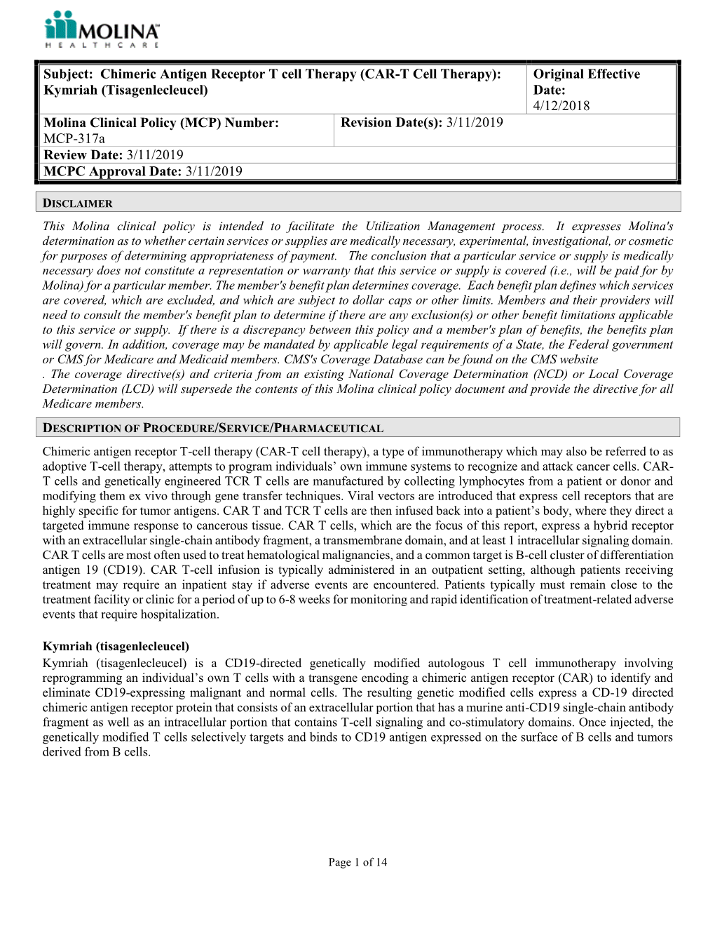 Kymriah Chimeric Antigen Receptor T Cell Therapy