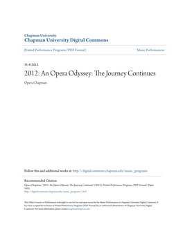 2012: an Opera Odyssey: the Journey Continues