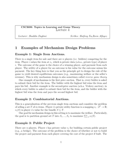 Lecture 4 1 Examples of Mechanism Design Problems